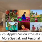 Apple Vision Pro Team Explores the Design Journey of the Latest visionOS 26 Environment