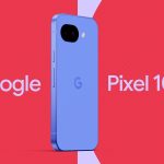 Google Introduces Pixel 10a Affordable Android Smartphone Priced at $499