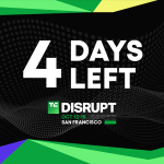 Last 4 Days to Save Up to $680 on Your TechCrunch Disrupt 2026 Pass