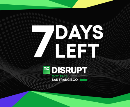 Only 7 Days Left Before Ticket Prices Increase for TechCrunch Disrupt 2026