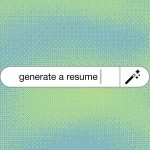 We Consulted Experts on Crafting a Resume for the AI Hiring Era
