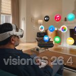 Apple Vision Pro Gets Update: New Functions in visionOS 26.4