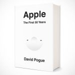 Discount exceeding 30% on David Pogue’s latest book ‘Apple: The First 50 Years’