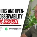Exploring Prometheus and Open-Source Observability with Eric Schabell