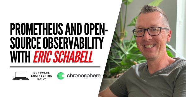 Exploring Prometheus and Open-Source Observability with Eric Schabell
