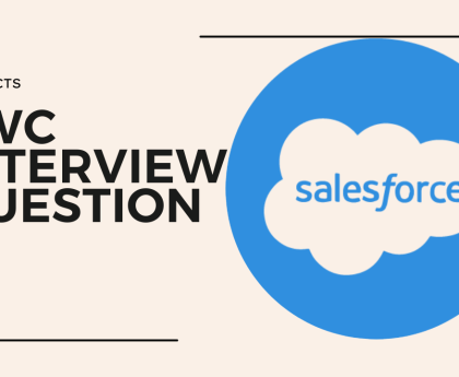 Interview Questions and Answers: Salesforce Lightning Web Component (LWC)