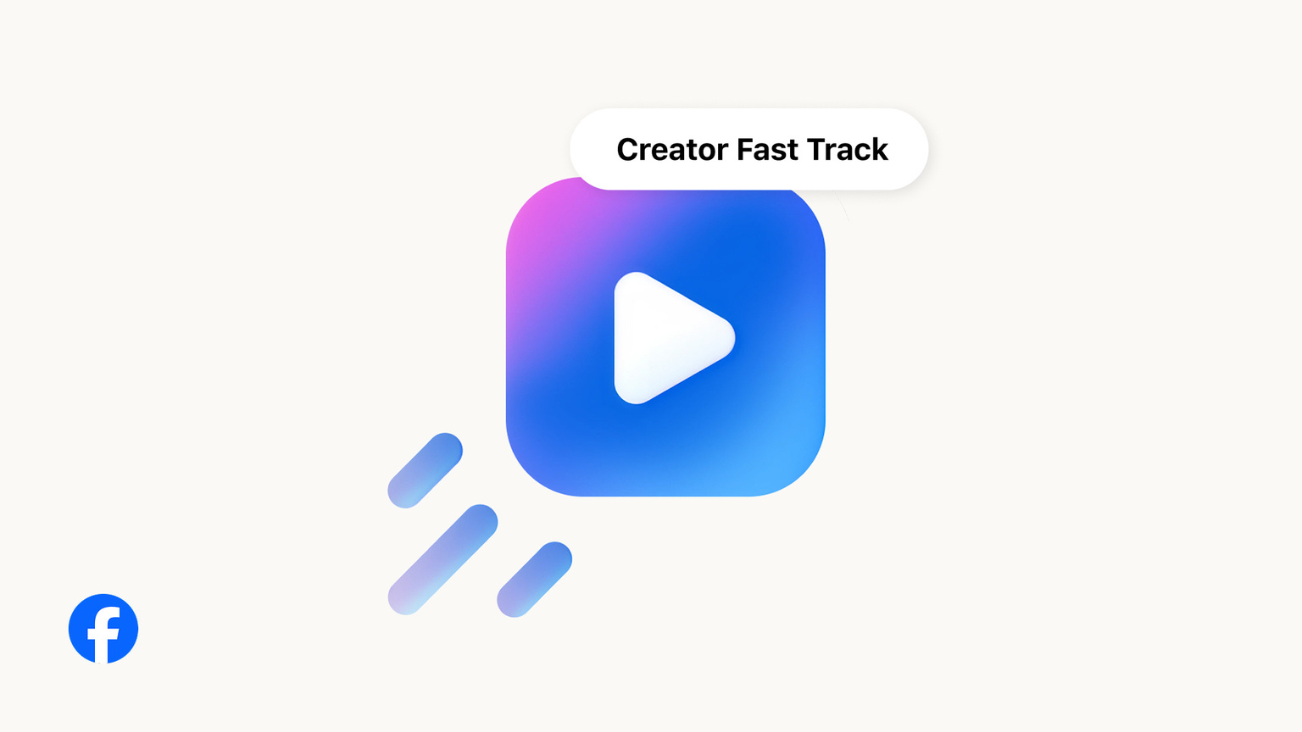 Meta Launches Creator Fast Track