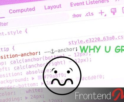 The Major Pitfall of Anchor Positioning – Frontend Masters Blog