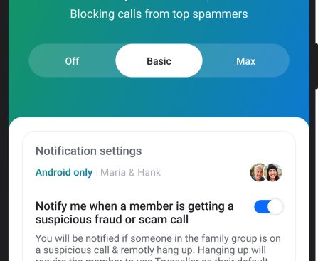Truecaller Now Ends Calls from Scammers on Your Family’s Behalf