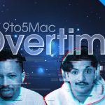 9to5Mac Overtime Episode 066: Regular Updates on Claude Progress