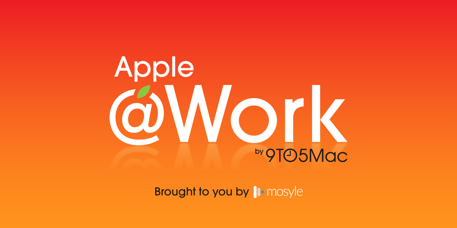 Apple @ Work Podcast: Investigating Apple's Influence on Business