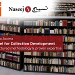 From Selection to Access: Naseej Enhances Collection Development at Mohammed Bin Rashid Library with an Integrated Model