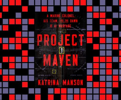 How Project Maven Introduced the Military to Embrace AI
