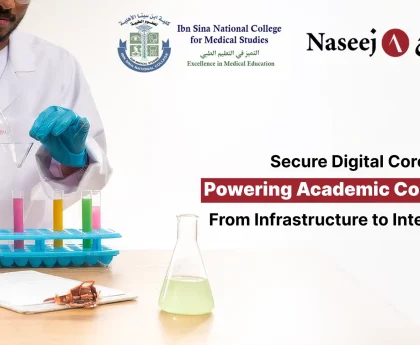 Ibn Sina National College for Medical Studies Enhances Its Digital Core with Strategic Banner and Argos Renewal through Naseej