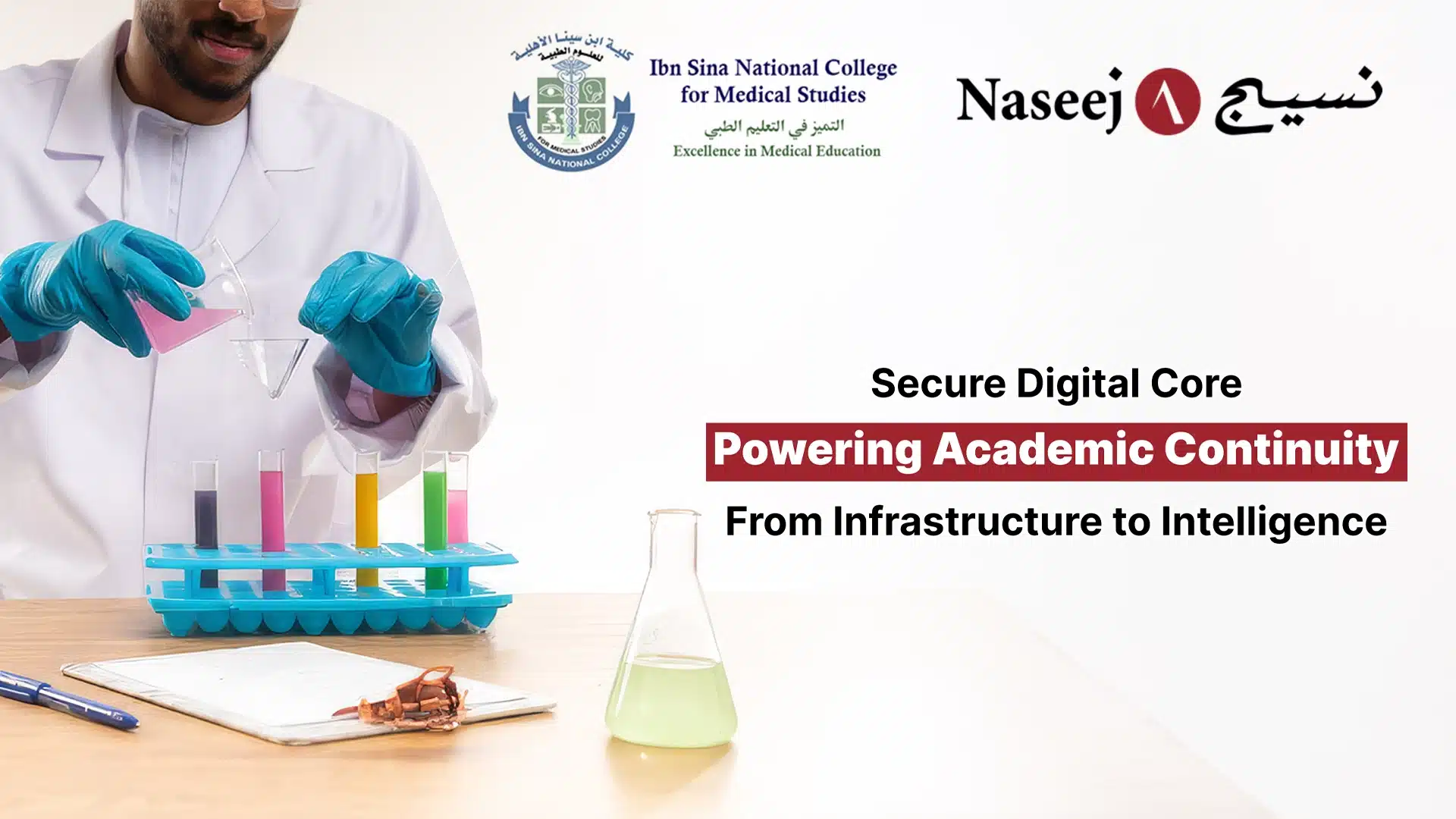 Ibn Sina National College for Medical Studies Enhances Its Digital Core with Strategic Banner and Argos Renewal through Naseej
