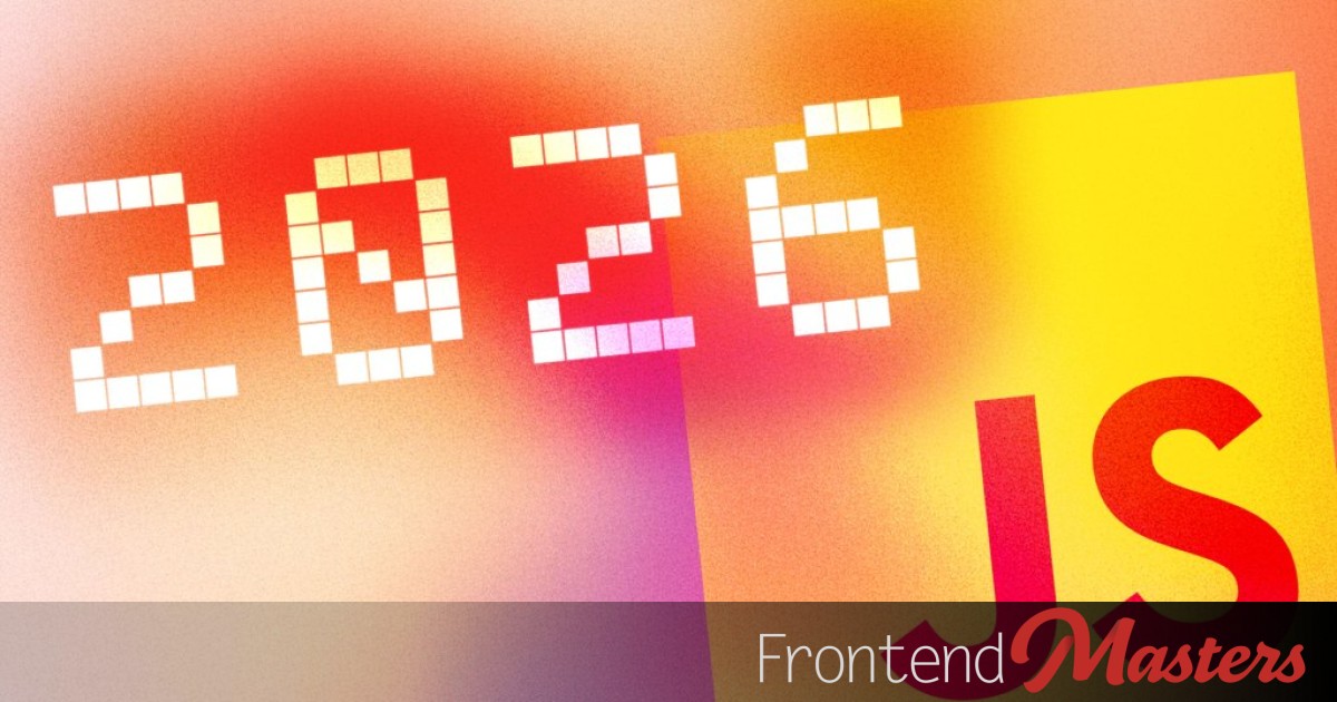 JavaScript Insights: 2026 Edition