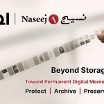 Naseej for Technology and Piql: Beyond Storage, Toward Permanent Digital Continuity