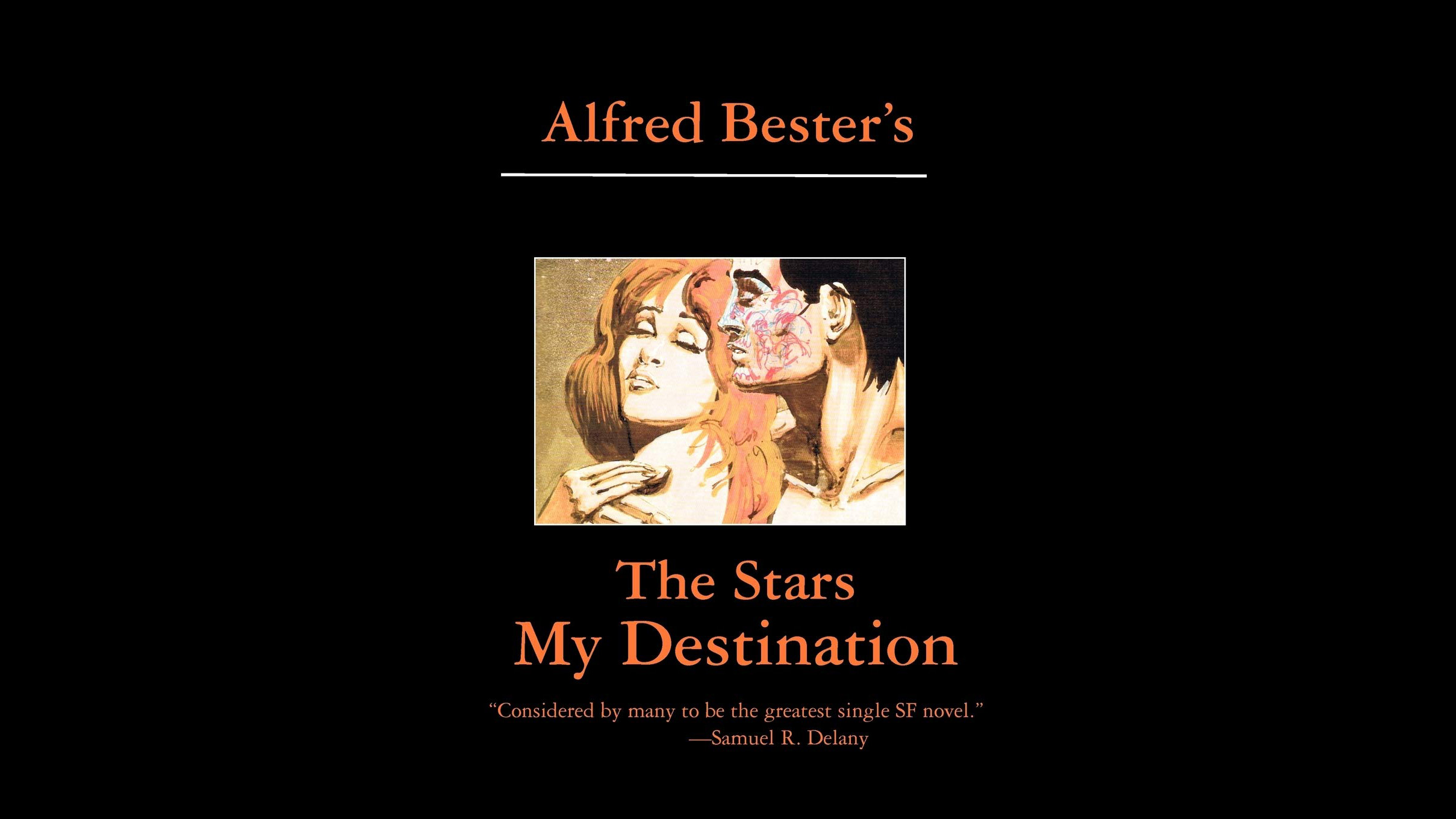 "The Stars My Destination: A Classic of Proto-Cyberpunk"
