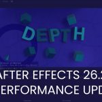 After Effects 26.2 Enhances Puget Bench 3D Performance