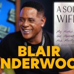 Blair Underwood: Honoring His Mother, Building a Legacy, and His Thoughts on AI