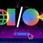 Live Updates from Google I/O 2026: Latest Reveals on Gemini, Android XR, and More