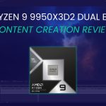 Review of AMD Ryzen 9 9950X3D2 Dual Edition